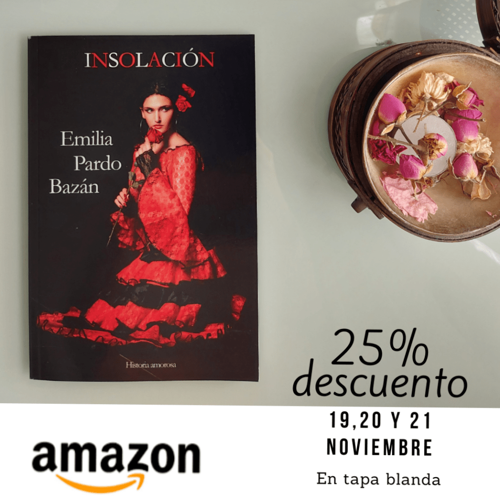 Portada de la novela Insolación de Emilia Pardo Bazán. En promoción los días 19, 20 y 21 de noviembre con un descuento del 25% en Amazon. Un libro muy divertido ambientado el el Madrid más castizo.